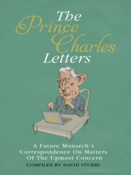 Title details for The Prince Charles Letters by David Stubbs - Available
